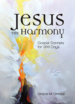 Jesus the Harmony Gospel Sonnets for 366 Days