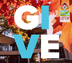 Give(in large letters) with Listen! God is Calling campaign logo in the corner