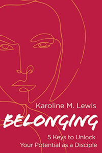 Belonging: 5 Keys to Unlock Your Potential as a Disciple book cover