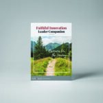 Faithful INnovation Companion workbook