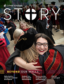 A joyous cover image for the Luther Seminary magazine, "STORY," Winter 2025, showing two graduates in academic robes hugging; the headline reads "BEYOND OUR WALLS."