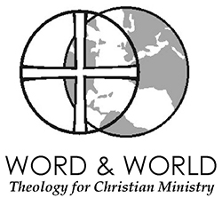 Logo with overlapping circles, one with a cross and one with a world map, and the text "WORD & WORLD: Theology for Christian Ministry."